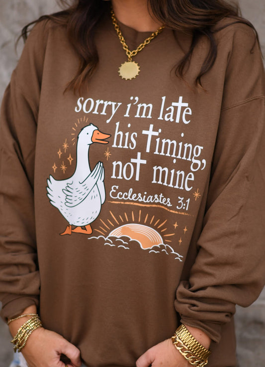 Sorry, I’m Late Sweatshirt