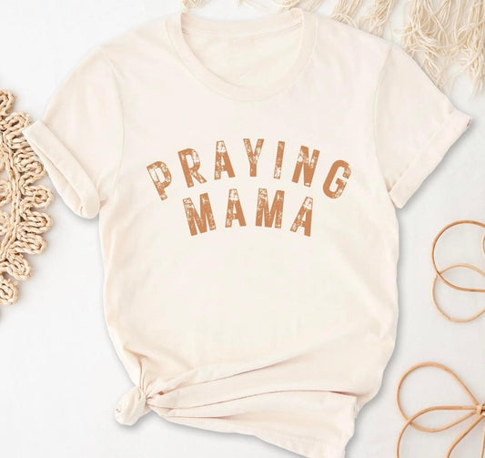 Praying Mama Tee