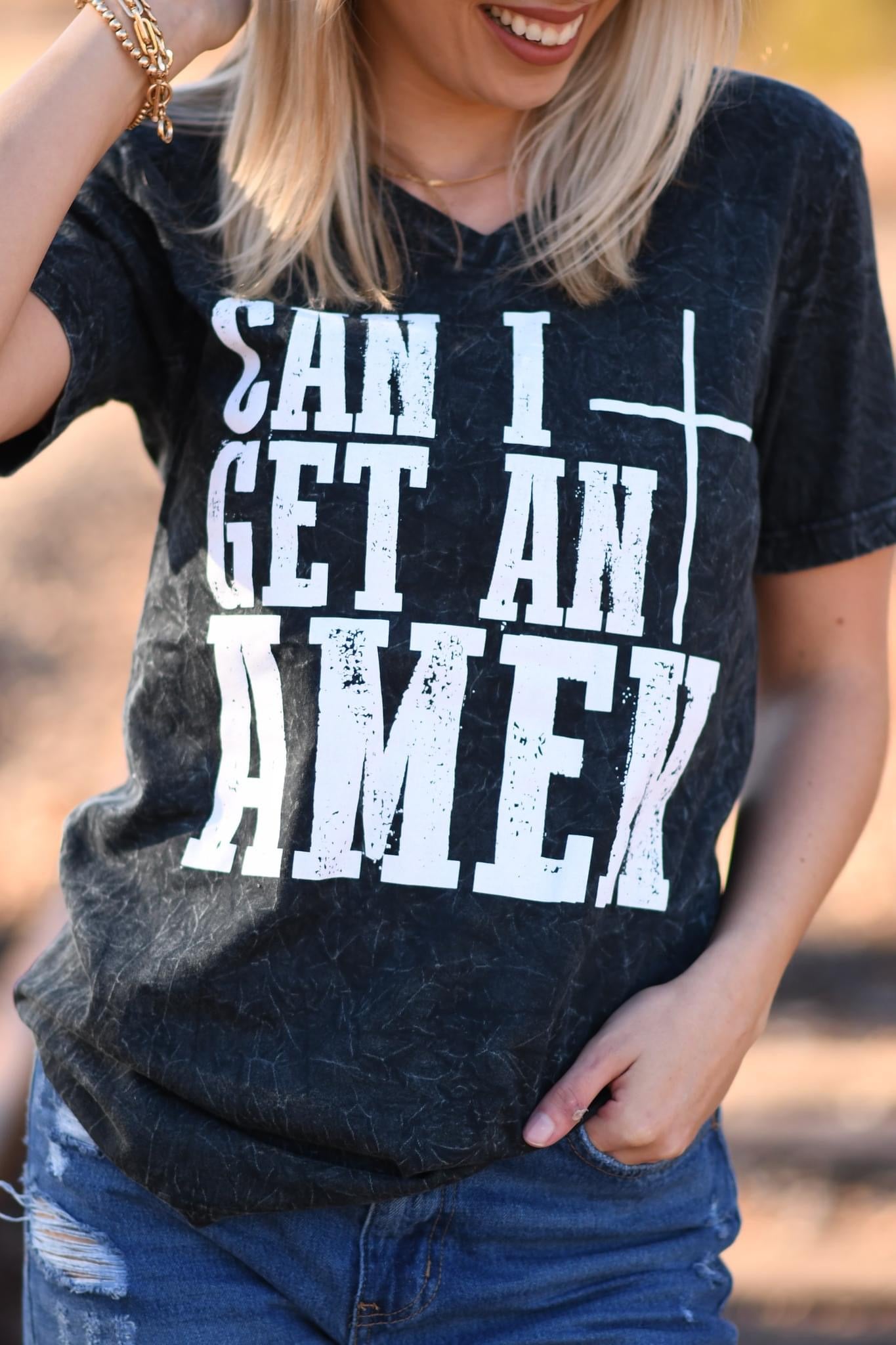 Can I get an Amen Tee