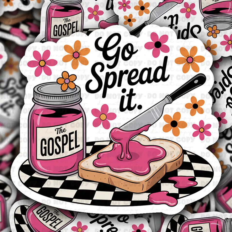 the Gospel Go Spread It Die Cut Sticker