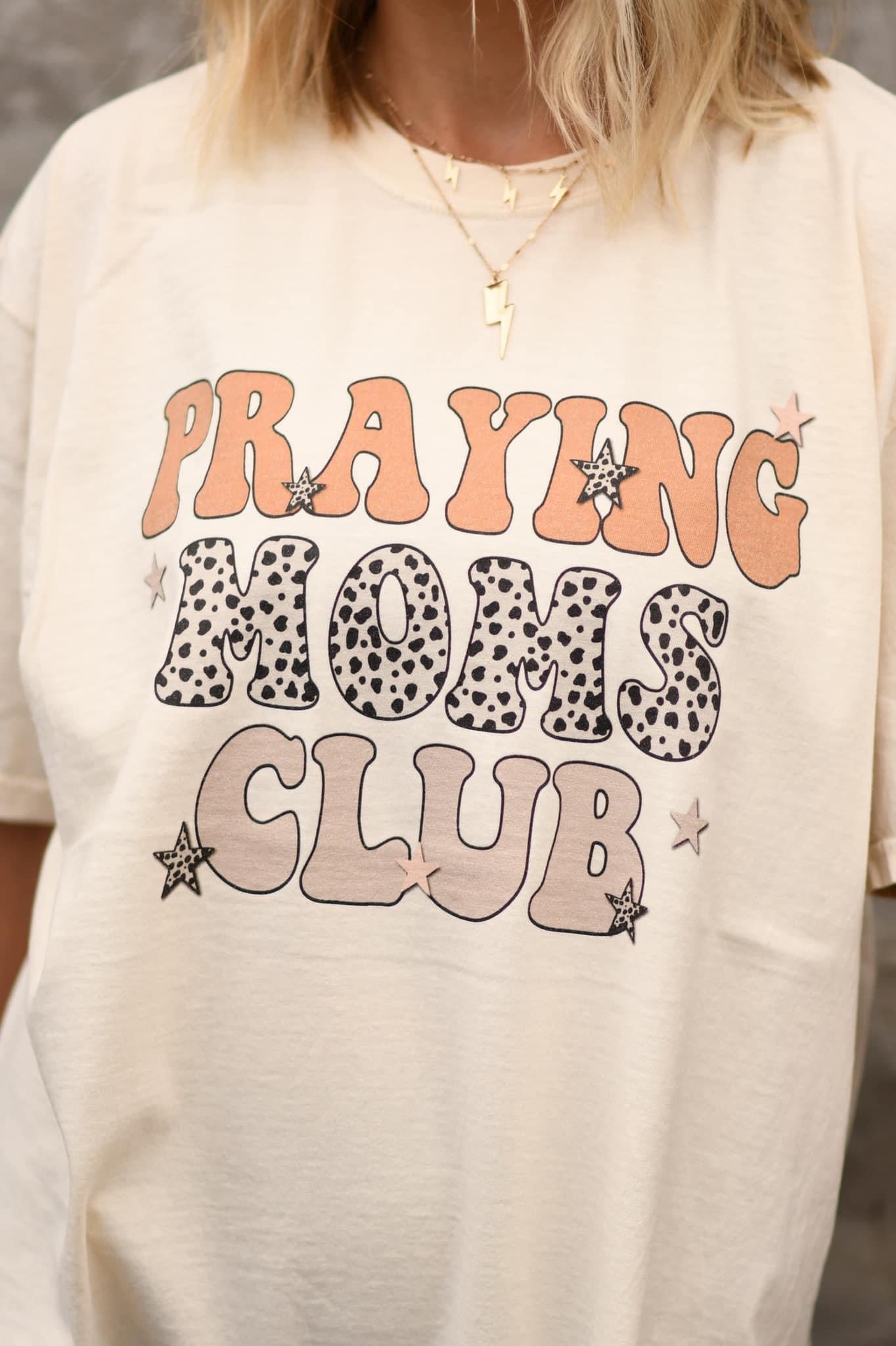 Praying Moms Club Short Sleeve Tee