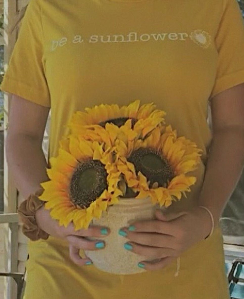 Be a Sunflower 🌻