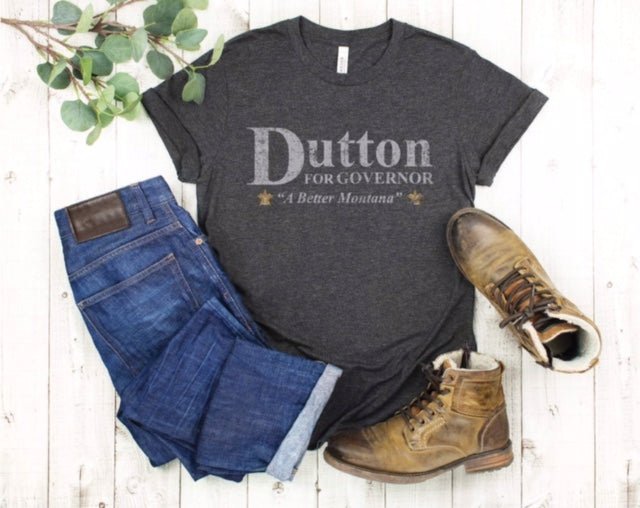 "Dutton for Governor" Yellowstone Tee - Anchor Fusion Boutique