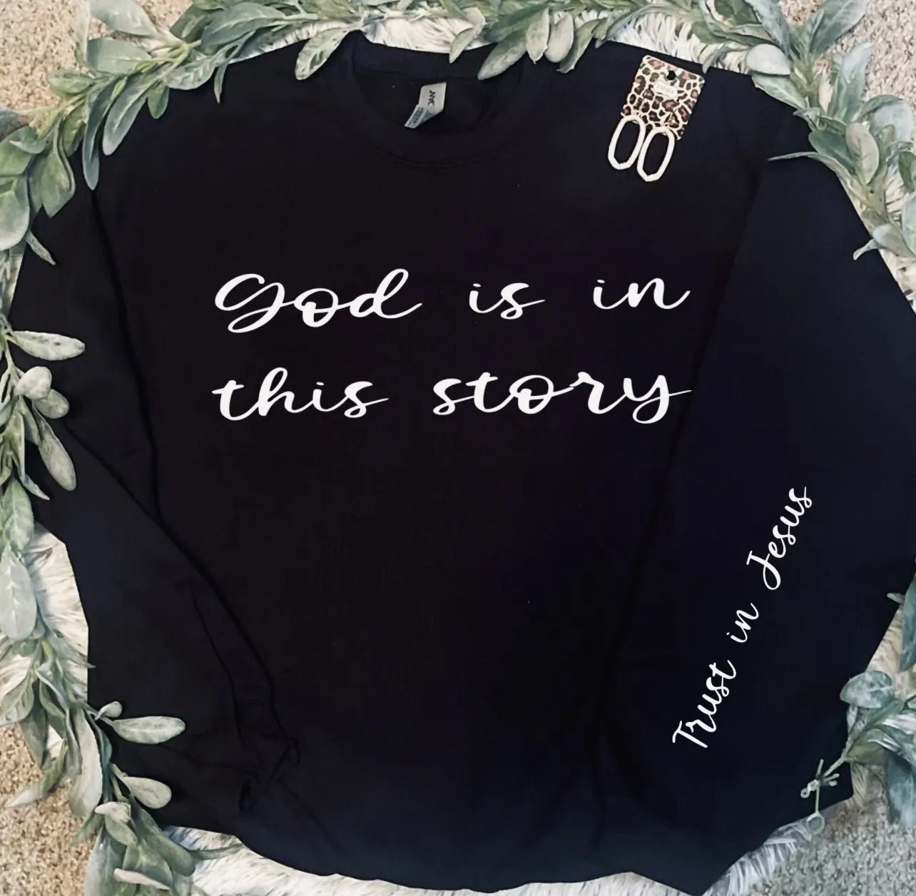 God is in this story~Trust in Jesus - Anchor Fusion Boutique