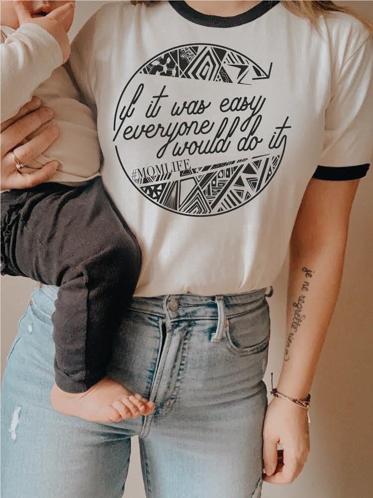 If It was Easy Tee - Anchor Fusion Boutique