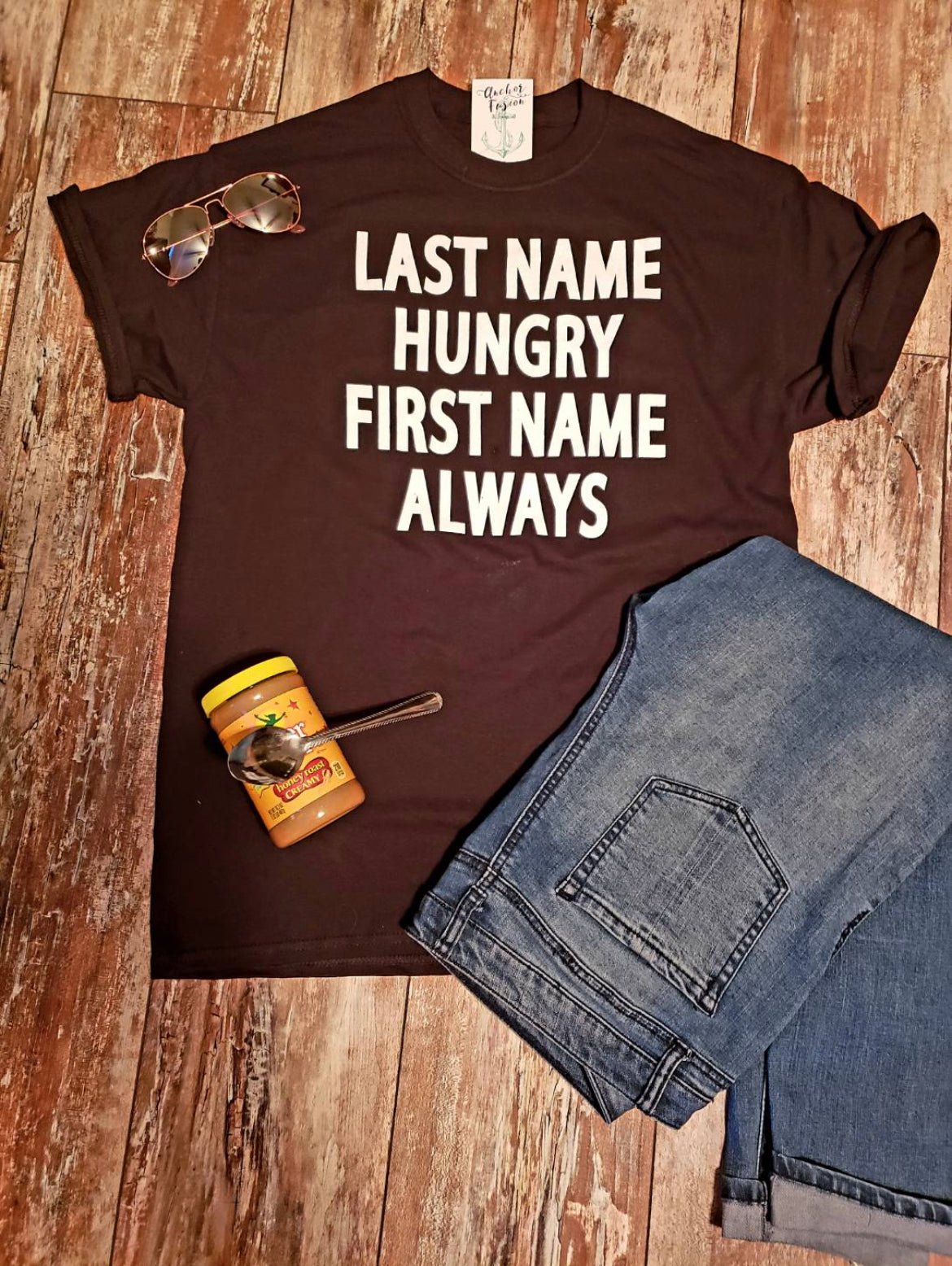 Last name hungry - Anchor Fusion Boutique
