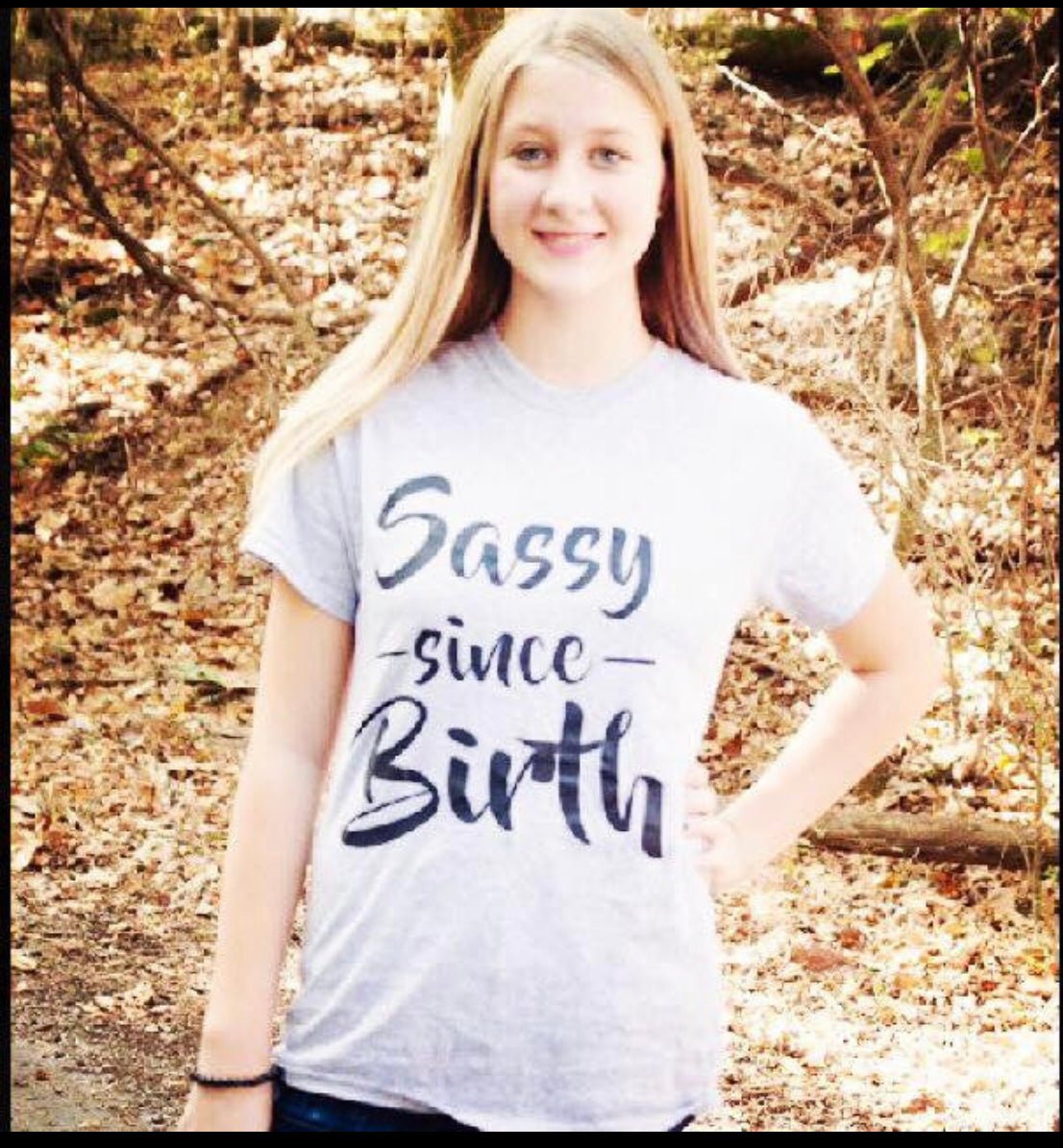 Sassy since birth long sleeve - Anchor Fusion Boutique