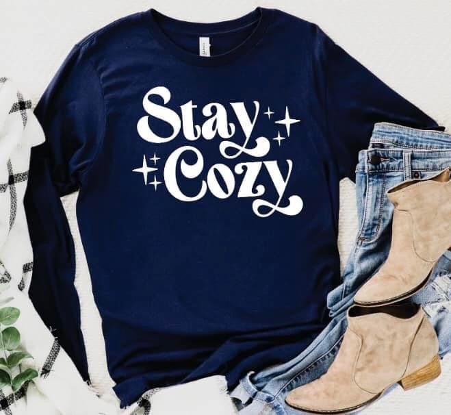 "Stay Cozy" Long Sleeve Tee - Anchor Fusion Boutique